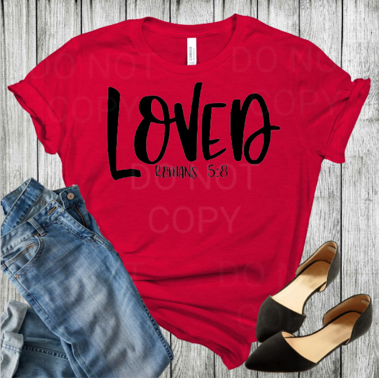 LOVED Romans 5:8 on a Red Graphic Tee